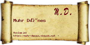 Muhr Dénes névjegykártya